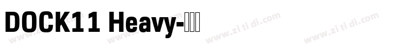DOCK11 Heavy字体转换